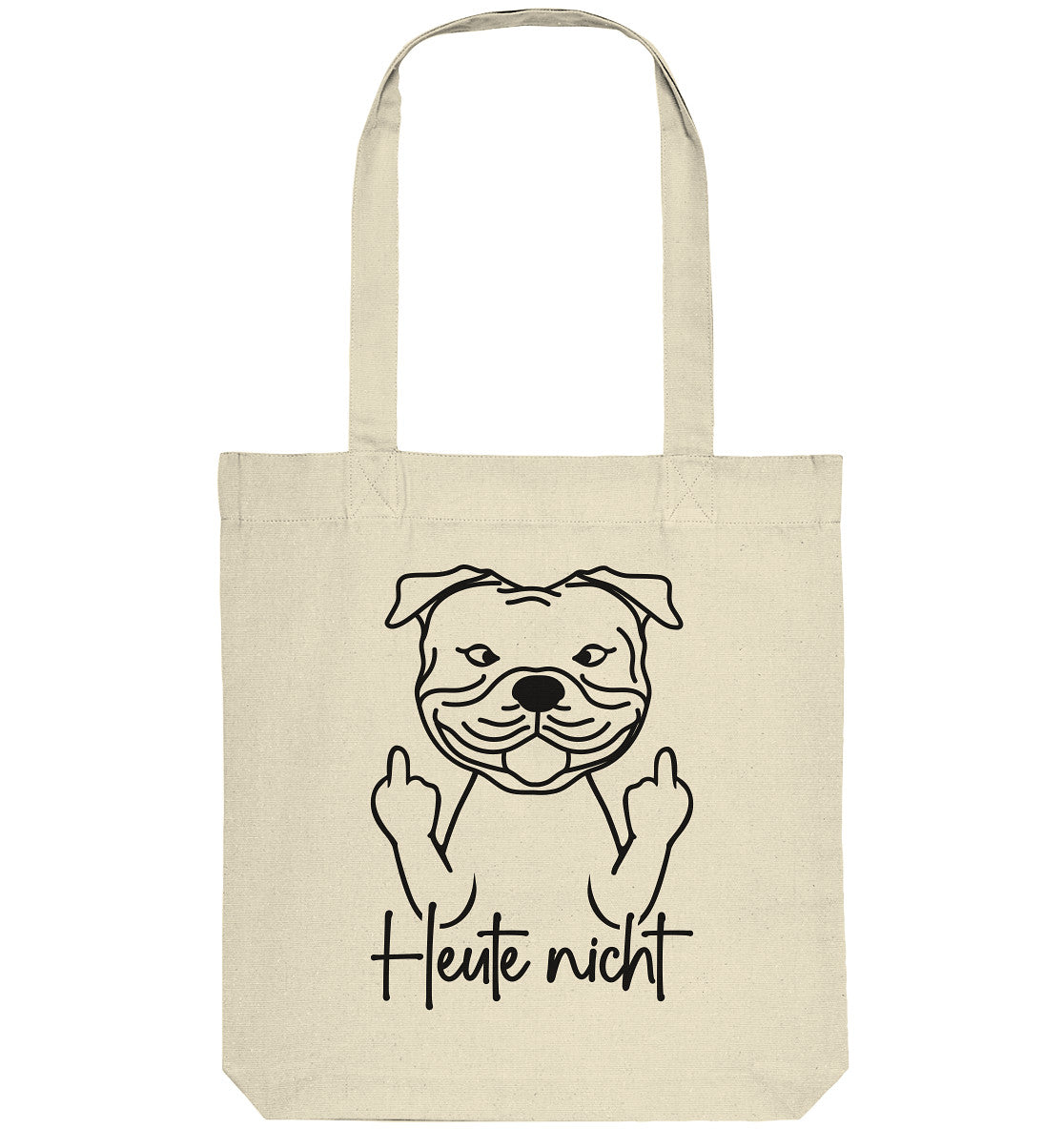 Heute nicht - Staffordshire Bullterrier - Organic Tote-Bag