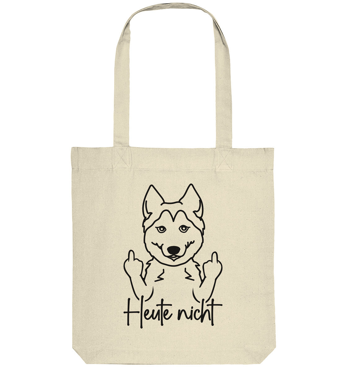 Heute nicht - Husky - Organic Tote-Bag