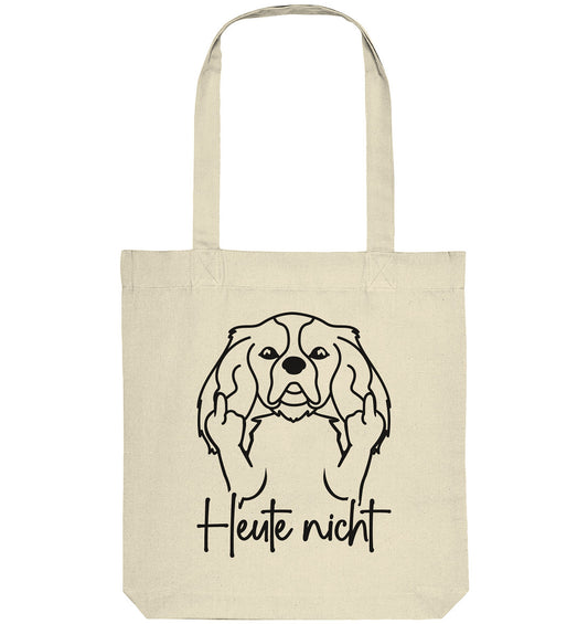 Heute nicht - Cavalier King Charles Spaniel - Organic Tote-Bag