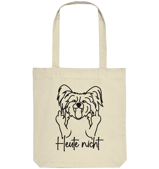 Heute nicht - Papillon - Organic Tote-Bag