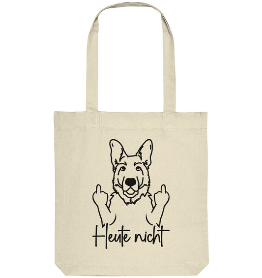 Heute nicht - Deutscher Schäferhund - Organic Tote-Bag