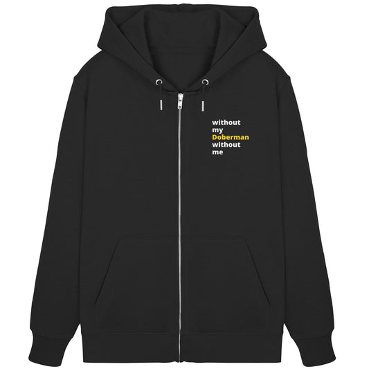 without my doberman - Organic Zipper