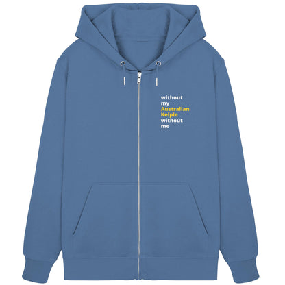 without my australian kelpie - Organic Zipper