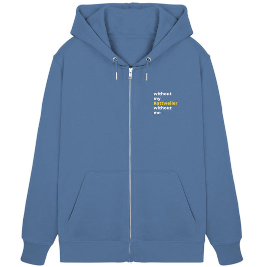 without my rottweiler - Organic Zipper