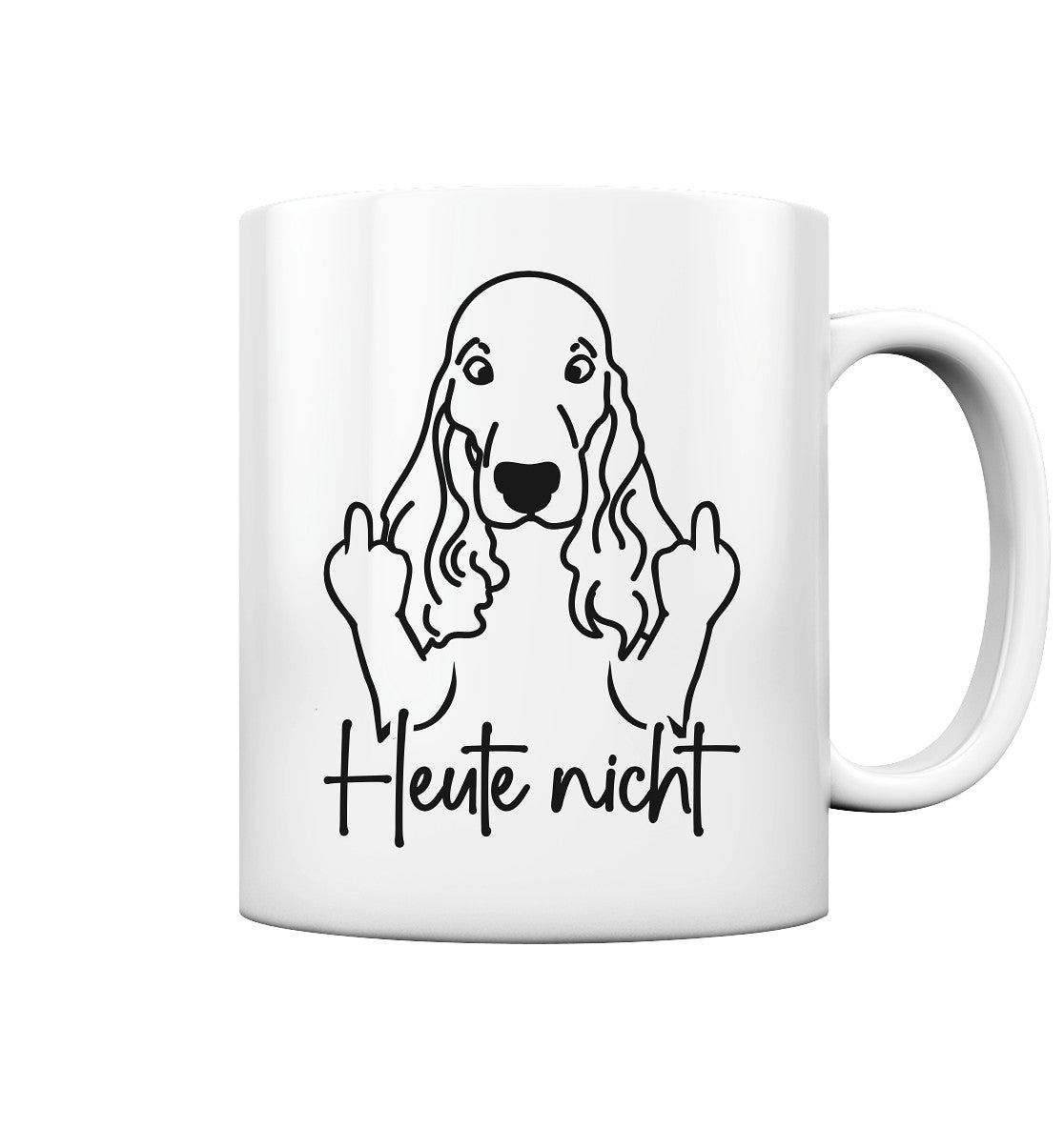 Heute nicht - Cocker Spaniel - Tasse glossy