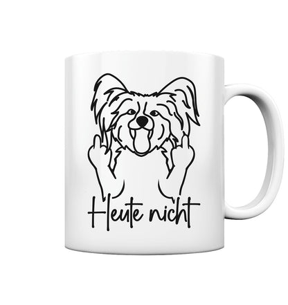 Heute nicht - Papillon - Tasse glossy
