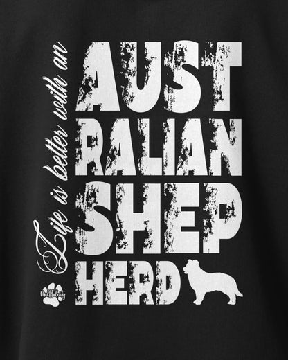Motiv nah - Life is better with an Australian Shepherd