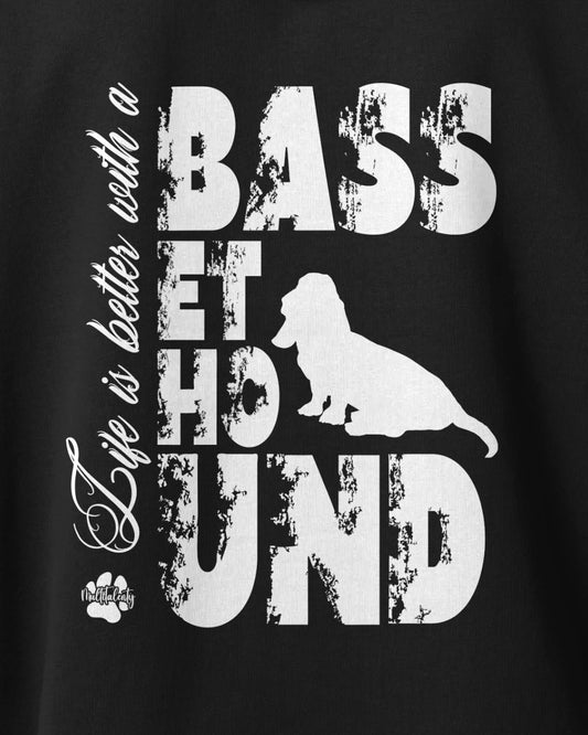 Motiv nah - Life is better with a Basset Hound