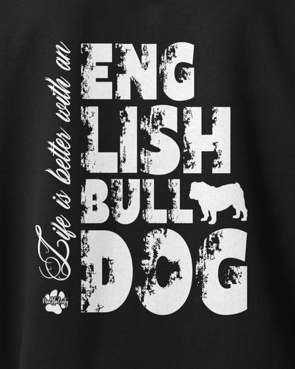 Motiv nah - Life is better with an English Bulldog