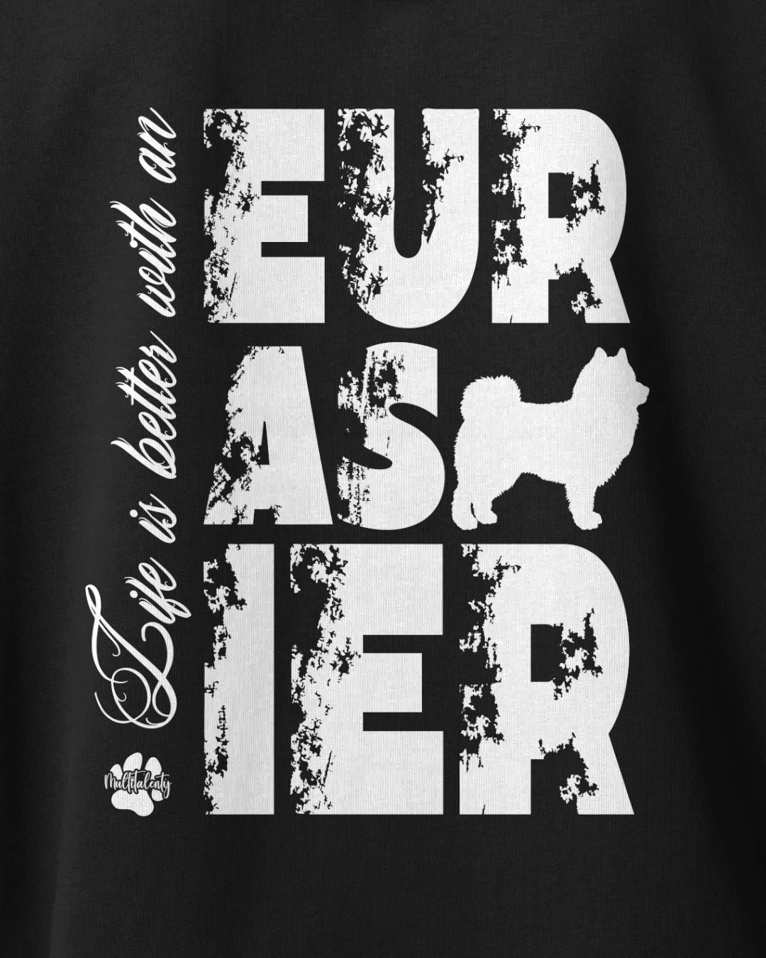 Motiv nah - Life is better with an Eurasier