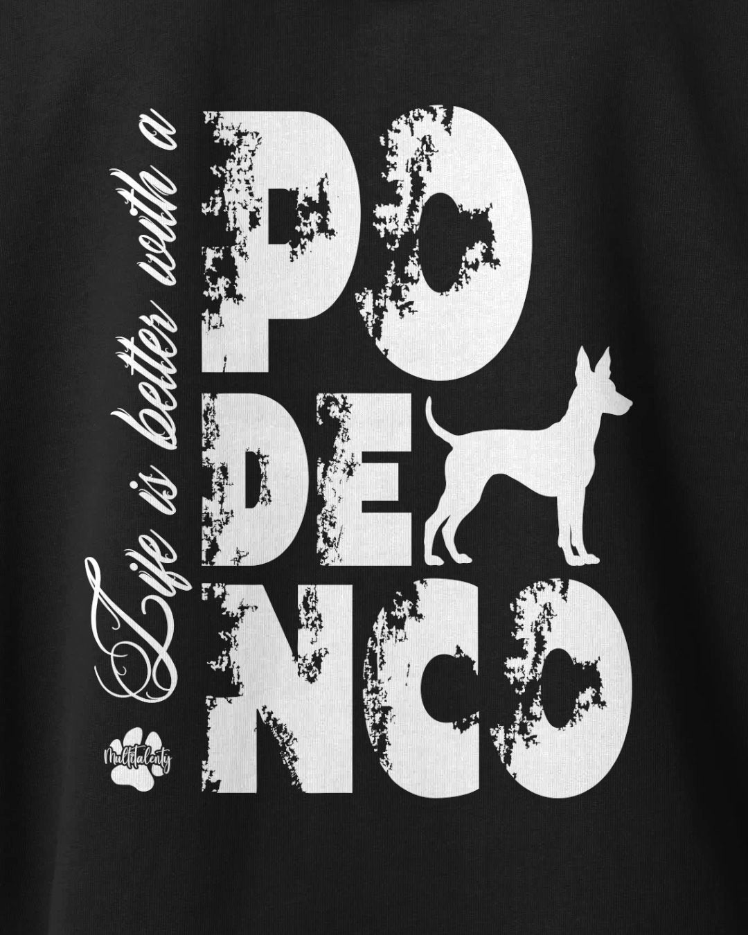 Motiv nah - Life is better with a Podenco