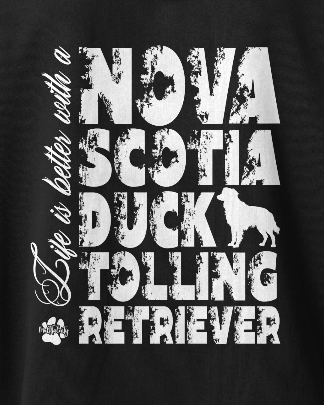 Motiv nah - Life is better with a Nova Scotia Duck Tolling Retriever