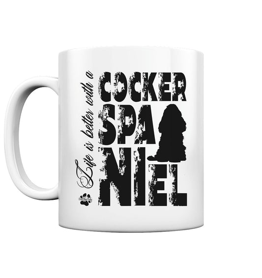 Life is better with a Cocker Spaniel - Tasse glossy - Multitalenty