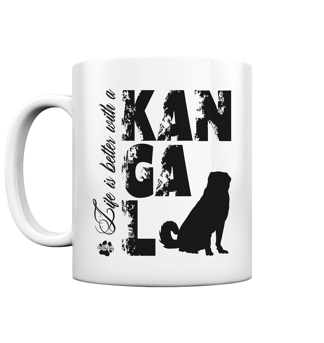 Life is better with a Kangal - Tasse glossy - Multitalenty