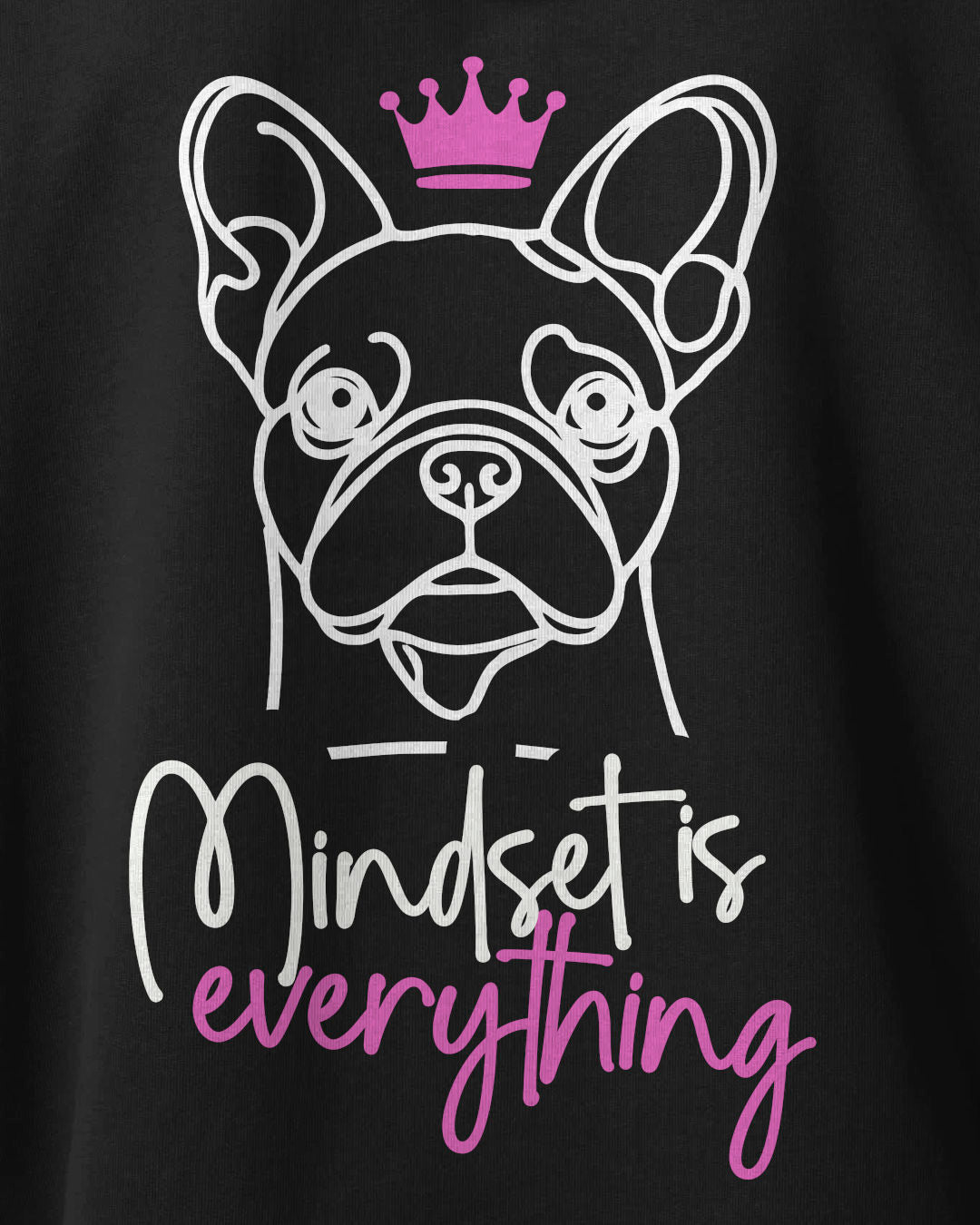 Motiv nah - Mindset is everything - Französische Bulldogge