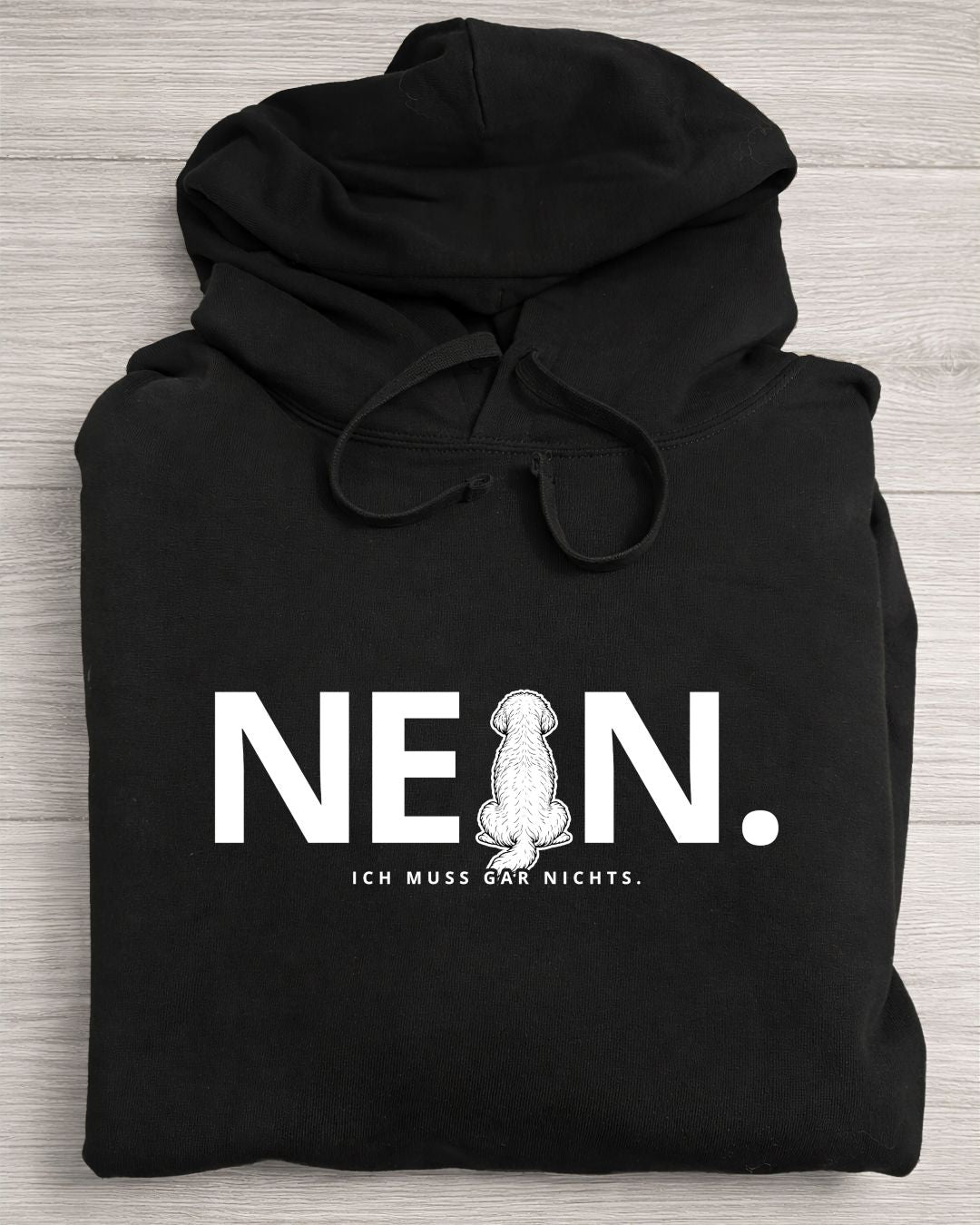 Nein. Ich muss gar nichts. - Lagotto Romagnolo - Organic Oversize Hoodie