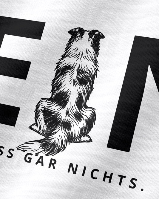 Motiv nah - Nein. Ich muss gar nichts. - Australian Shepherd