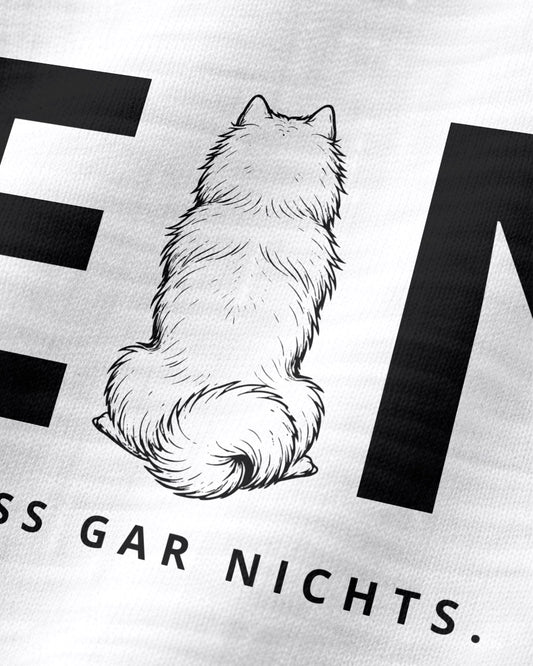 Motiv nah - Nein. Ich muss gar nichts. - Samojede