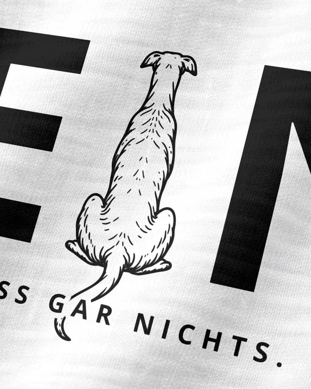 Nein. Ich muss gar nichts. - Windhund - Organic Shirt