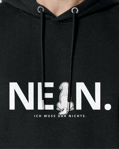 Nein. Ich muss gar nichts. - Lagotto Romagnolo - Organic Hoodie