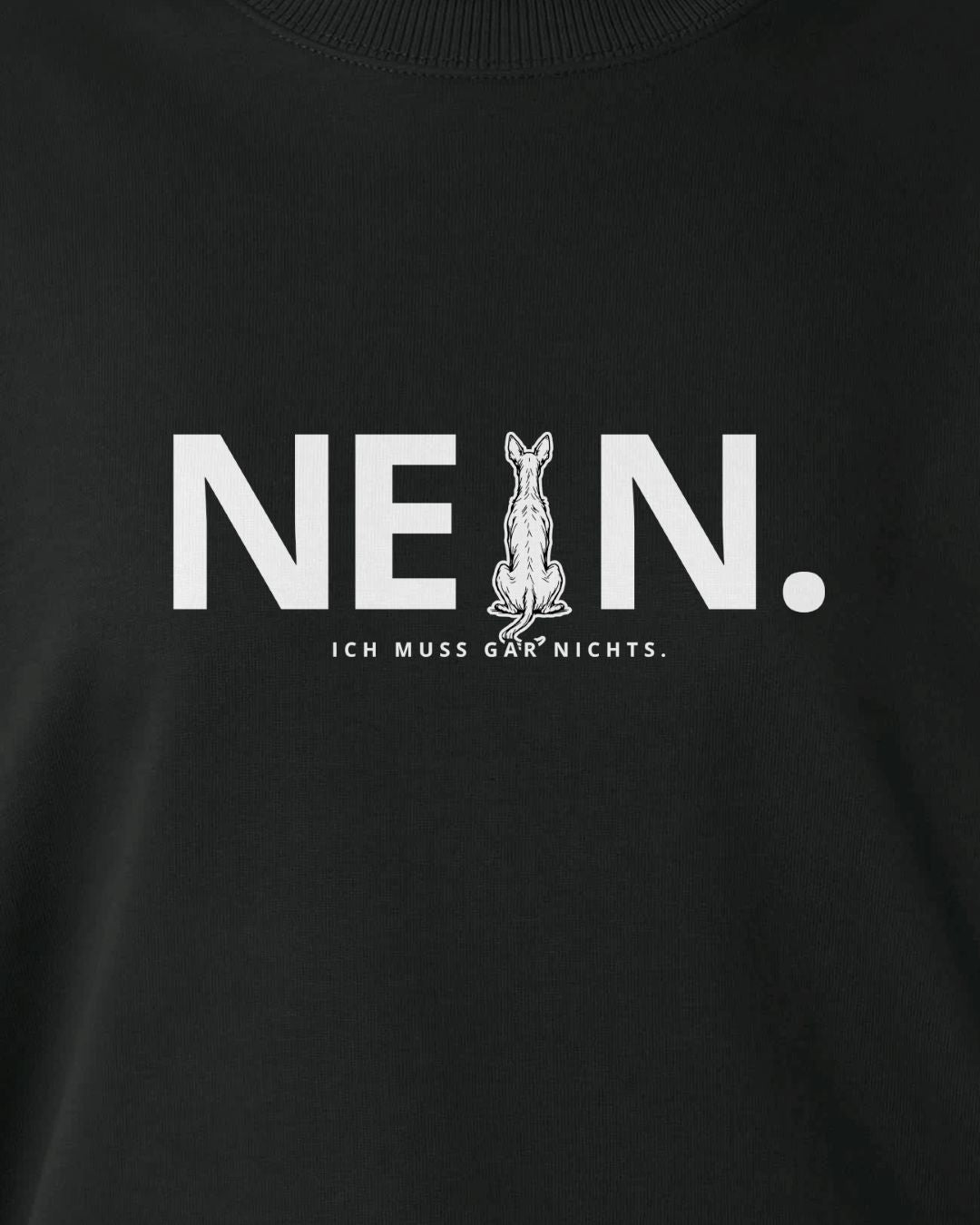 Motiv "Nein. Ich muss gar nichts." mit Podenco