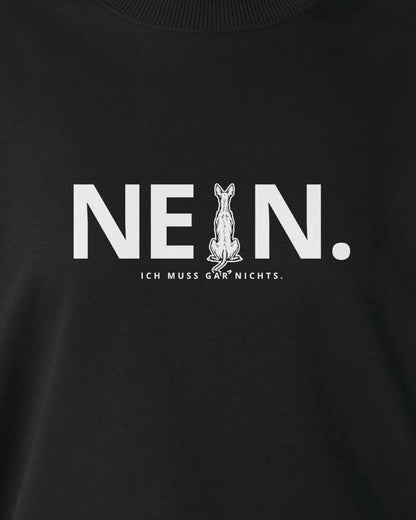 Motiv "Nein. Ich muss gar nichts." mit Podenco