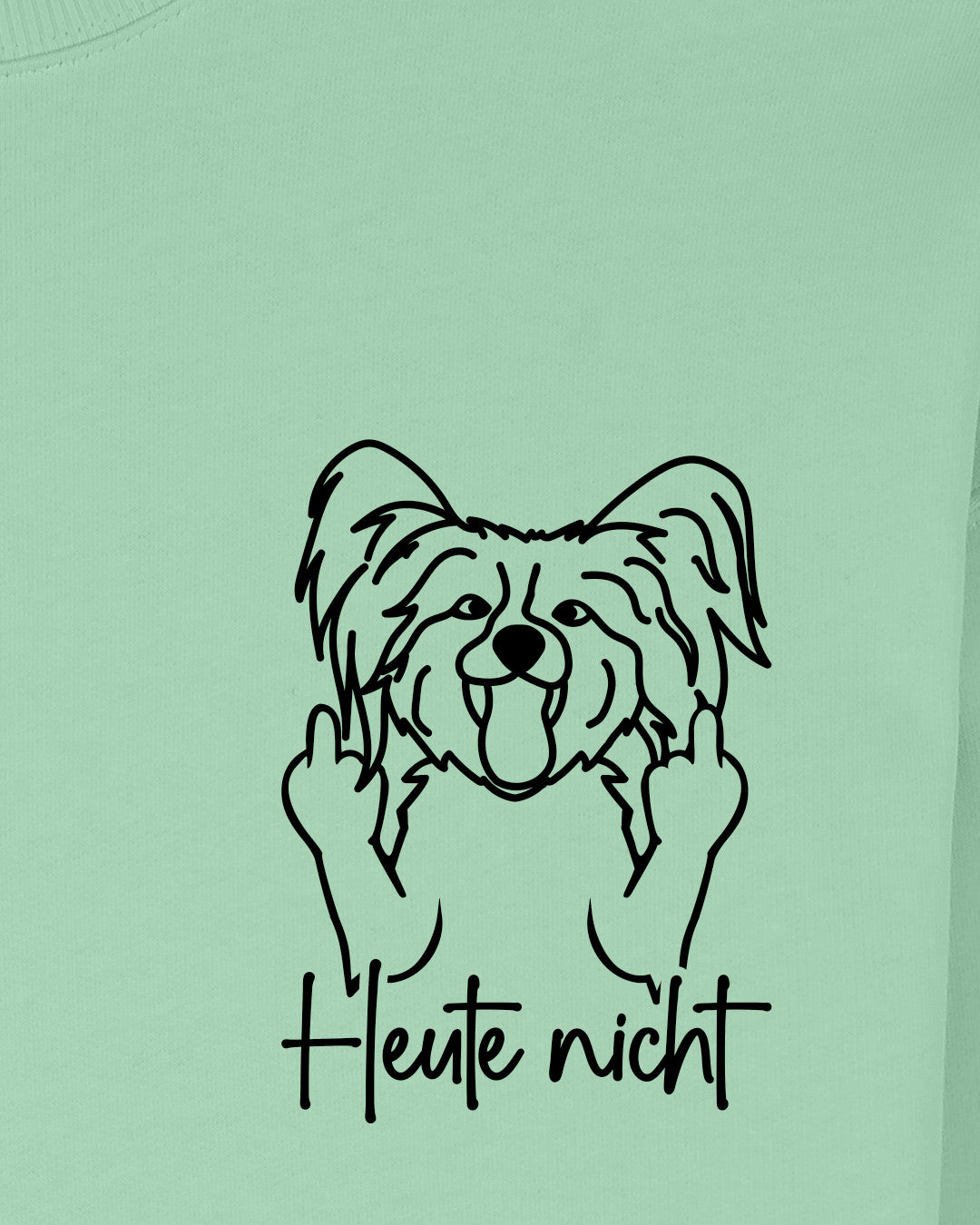 Heute nicht - Papillon - Motiv