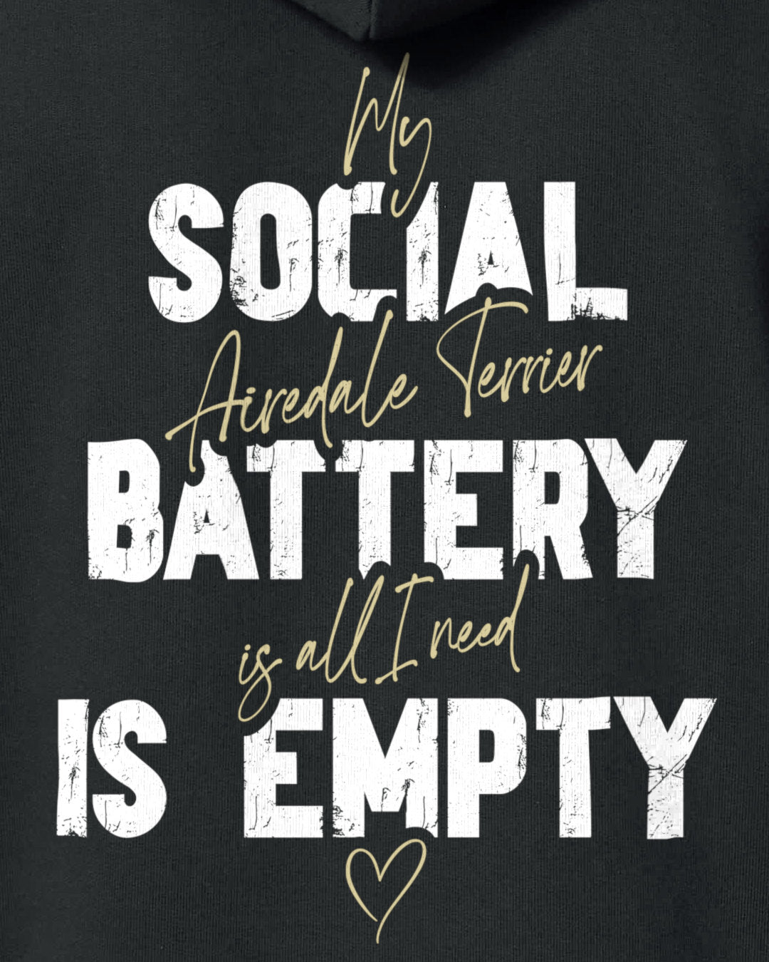 Detailbild – Social Battery Is Empty - Airedale Terrier