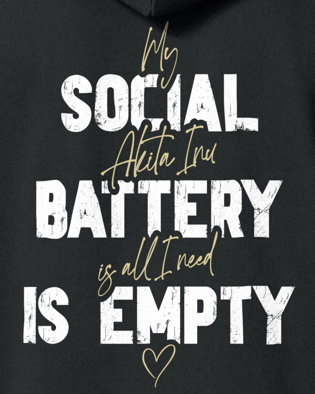 Detailbild – Social Battery Is Empty - Akita