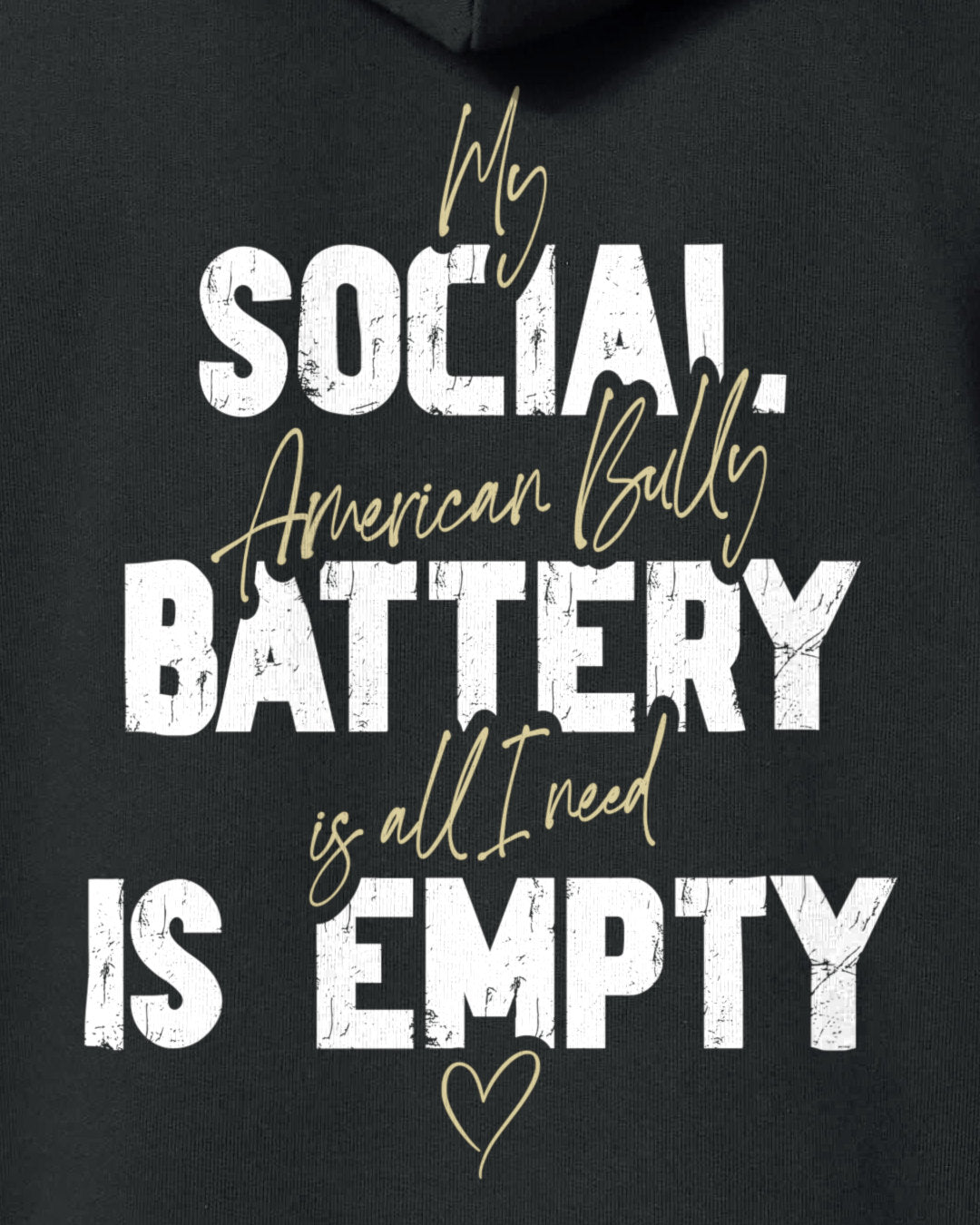 Detailbild – Social Battery Is Empty - American Bully