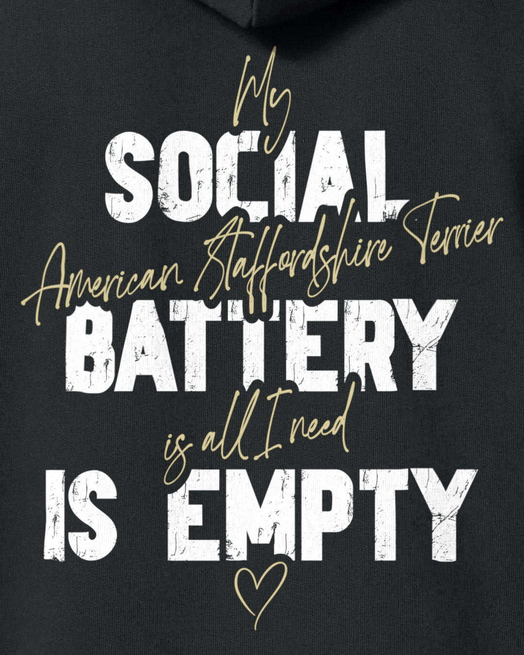 Detailbild – Social Battery Is Empty - Amstaff