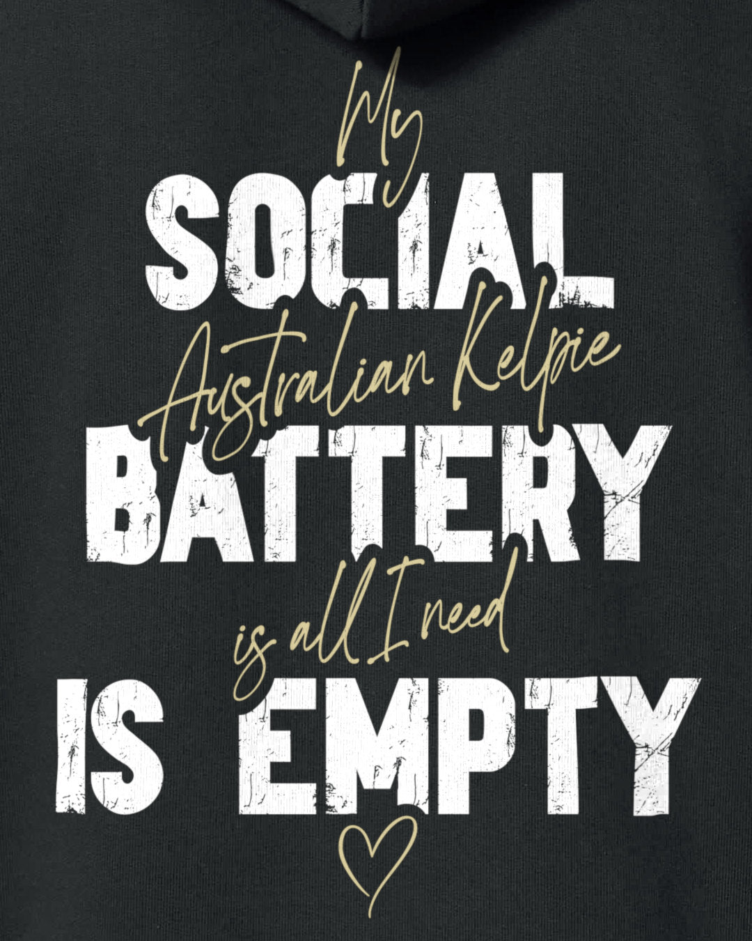 Detailbild – Social Battery Is Empty - Australian Kelpie