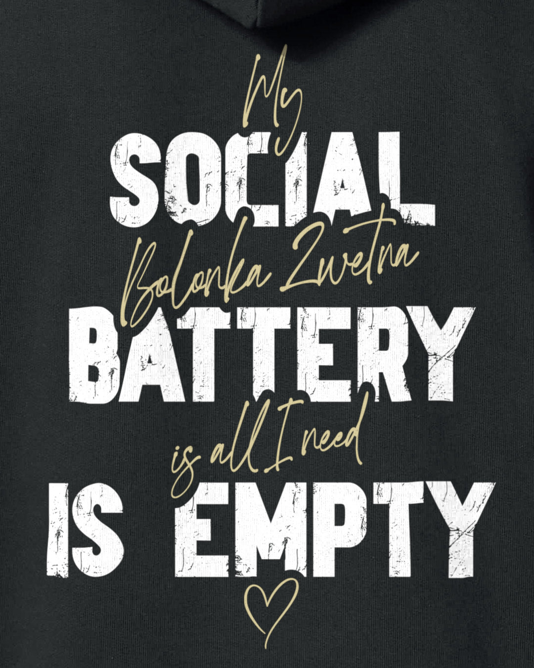 Detailbild – Social Battery Is Empty - Bolonka Zwetna