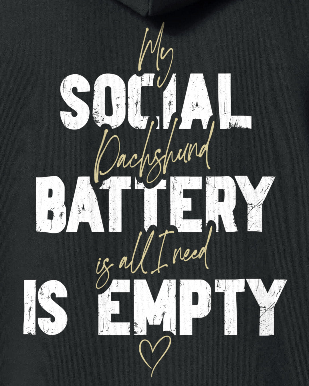 Detailbild – Social Battery Is Empty - Dackel
