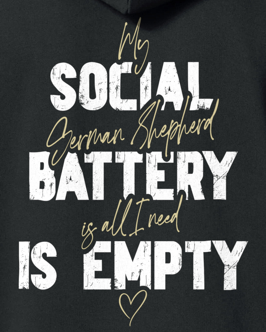 Detailbild – Social Battery Is Empty - Deutscher Schäferhund