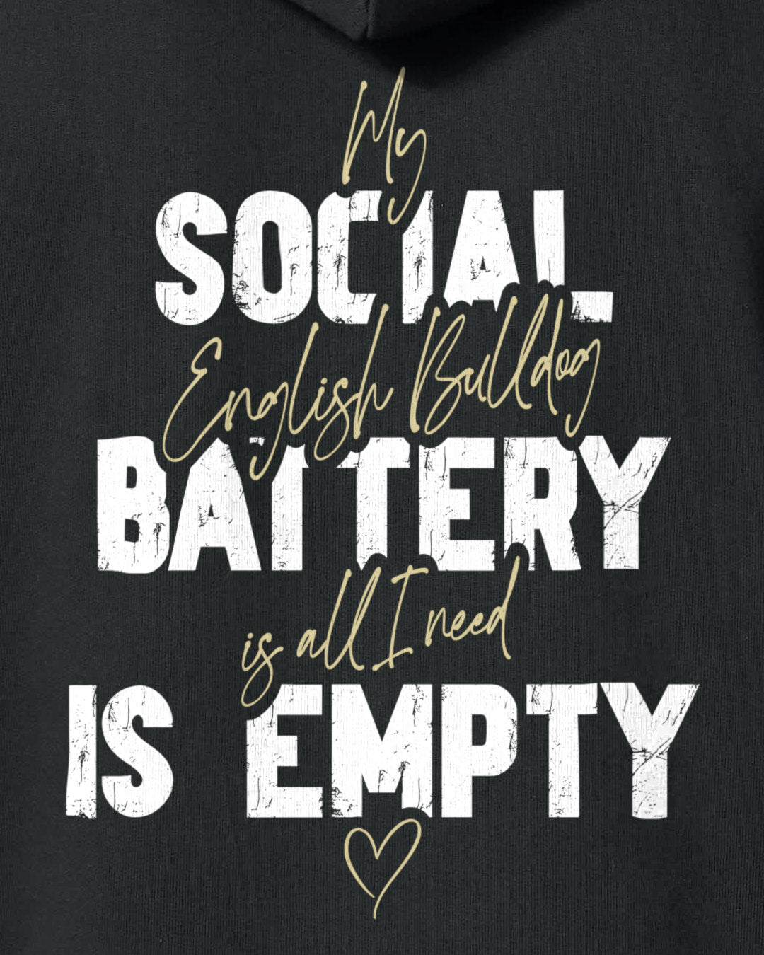 Detailbild – Social Battery Is Empty - Englische Bulldogge