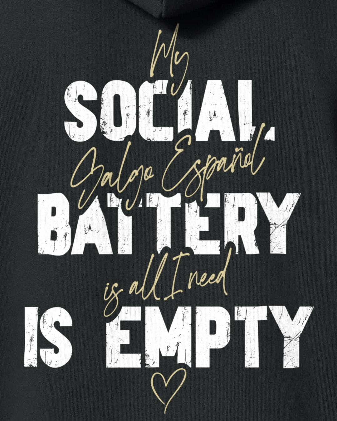 Detailbild – Social Battery Is Empty - Galgo Español