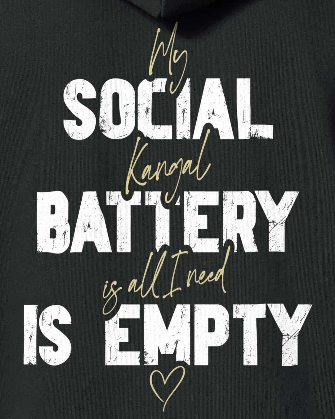 Detailbild – Social Battery Is Empty - Kangal