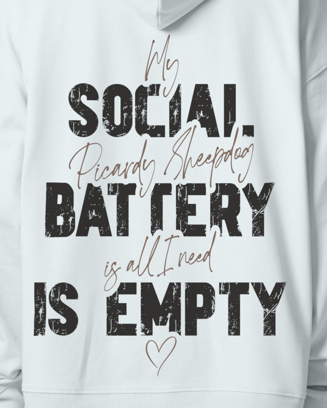 Detailbild – Social Battery Is Empty - Berger de Picardie