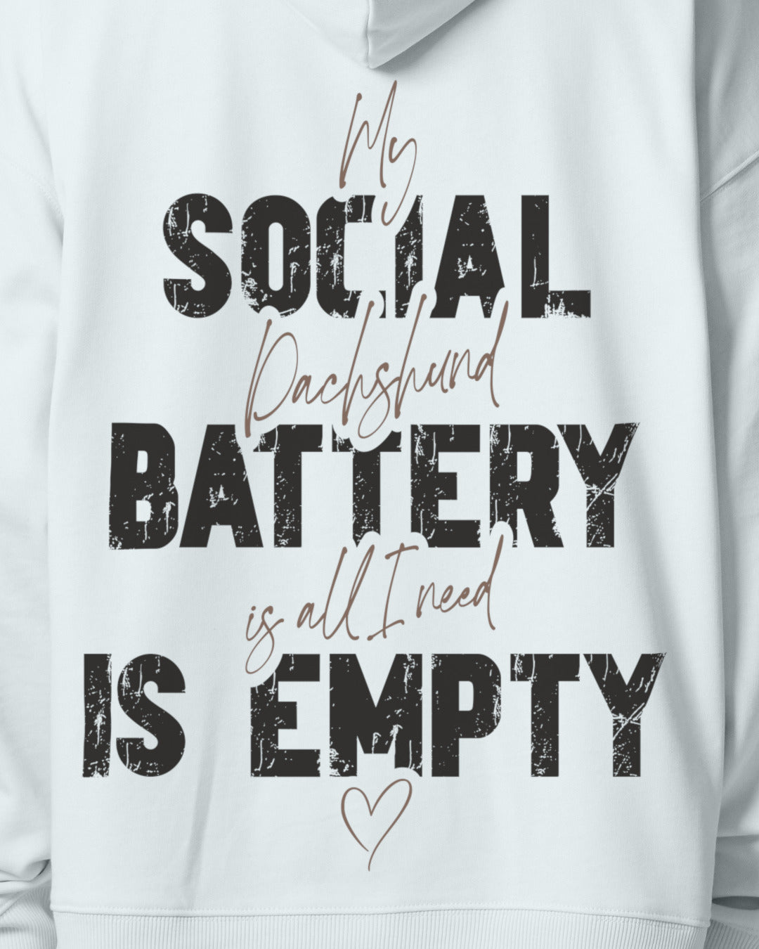 Detailbild – Social Battery Is Empty - Dackel