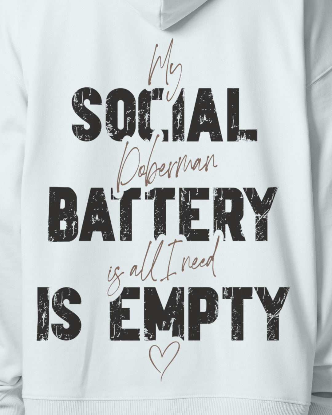 Detailbild – Social Battery Is Empty - Dobermann