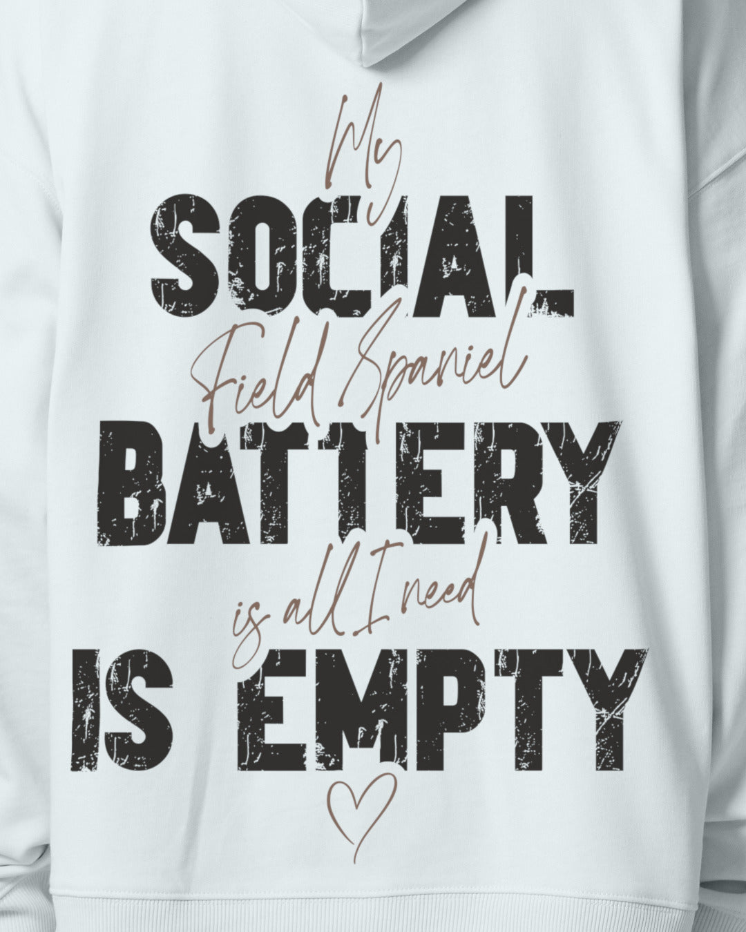 Detailbild – Social Battery Is Empty - Field Spaniel