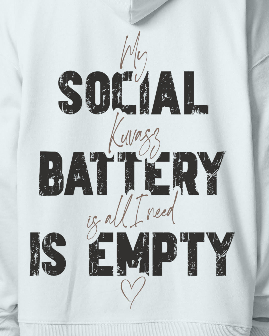 Detailbild – Social Battery Is Empty - Kuvasz