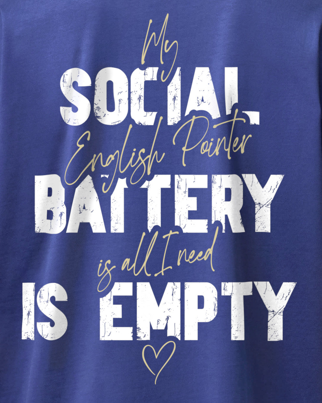 Detailbild – Social Battery Is Empty - English Pointer