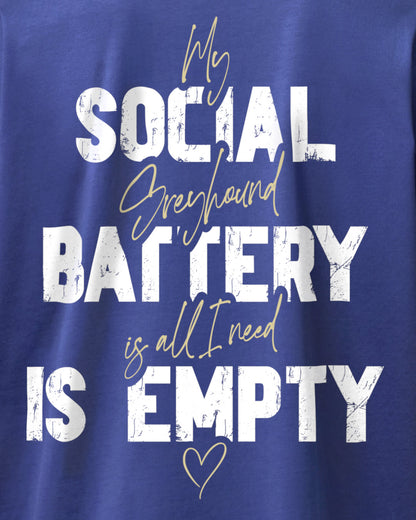 Detailbild – Social Battery Is Empty - Greyhound