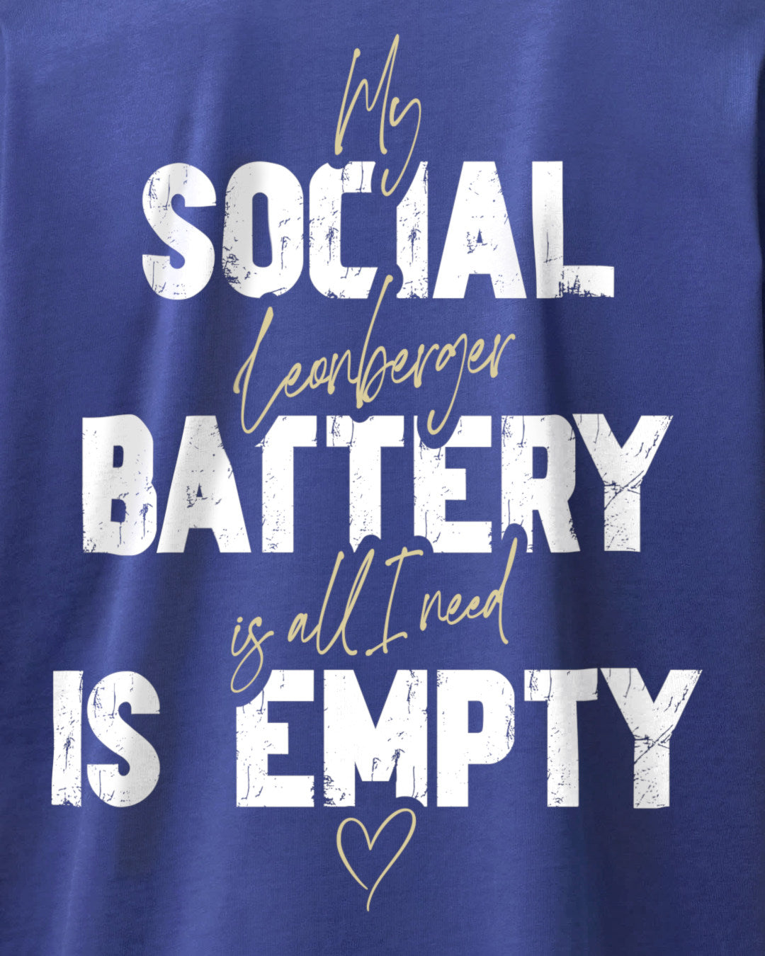 Detailbild – Social Battery Is Empty - Leonberger