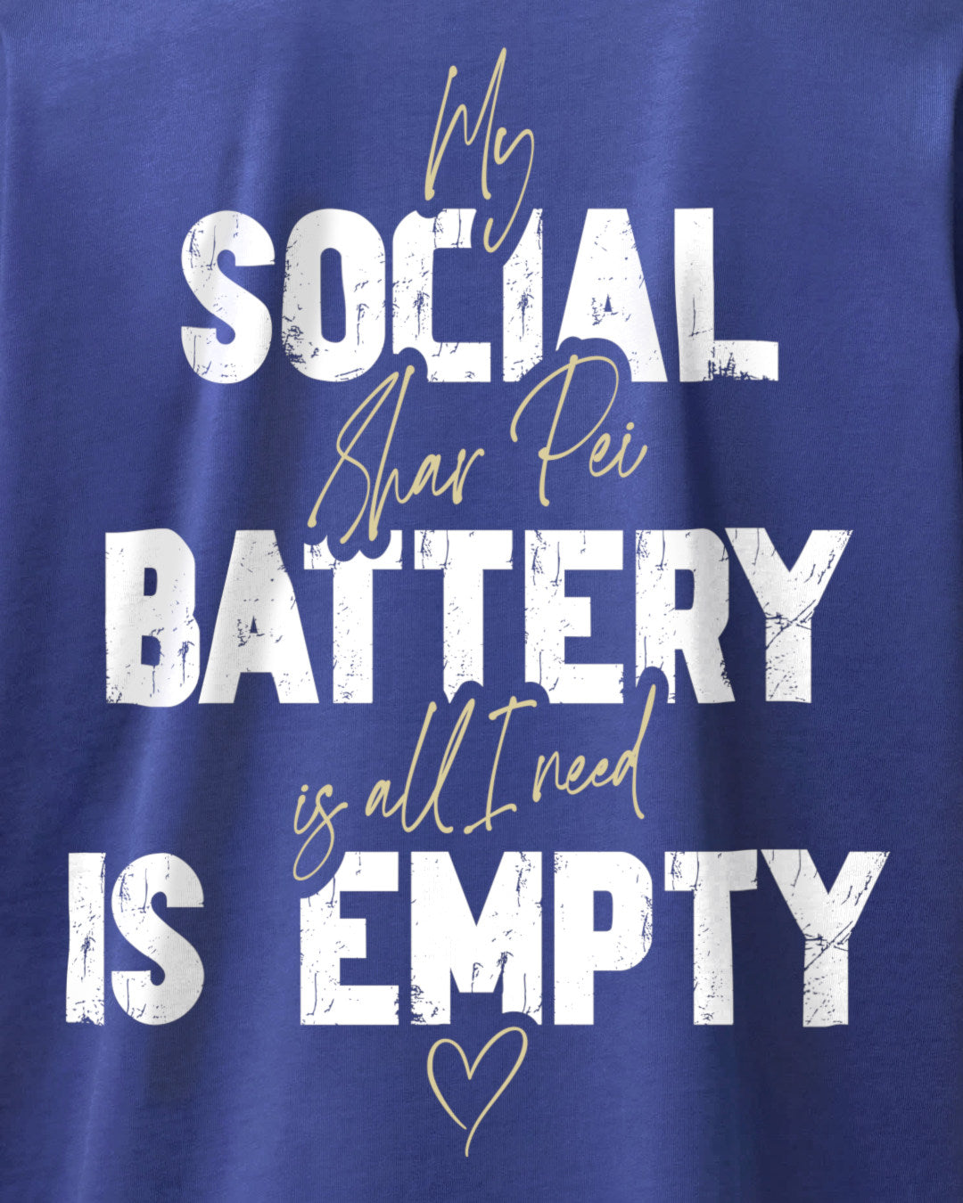 Detailbild – Social Battery Is Empty - Shar-Pei