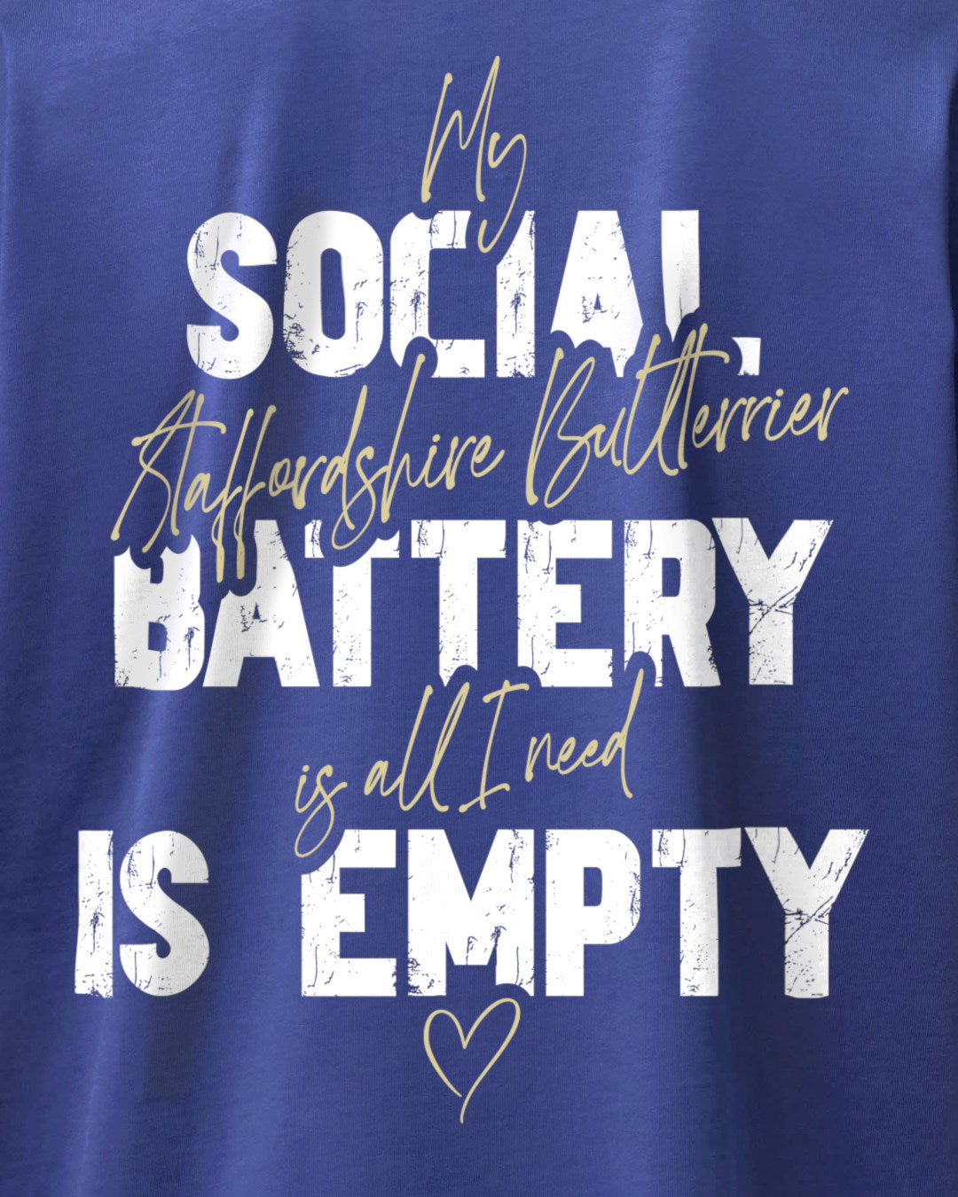 Detailbild – Social Battery Is Empty - Staffordshire Bullterrier