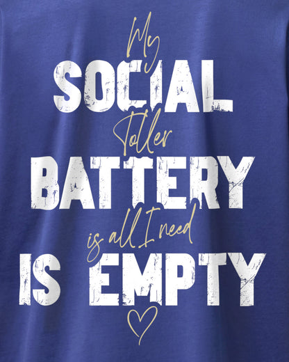 Detailbild – Social Battery Is Empty - Toller
