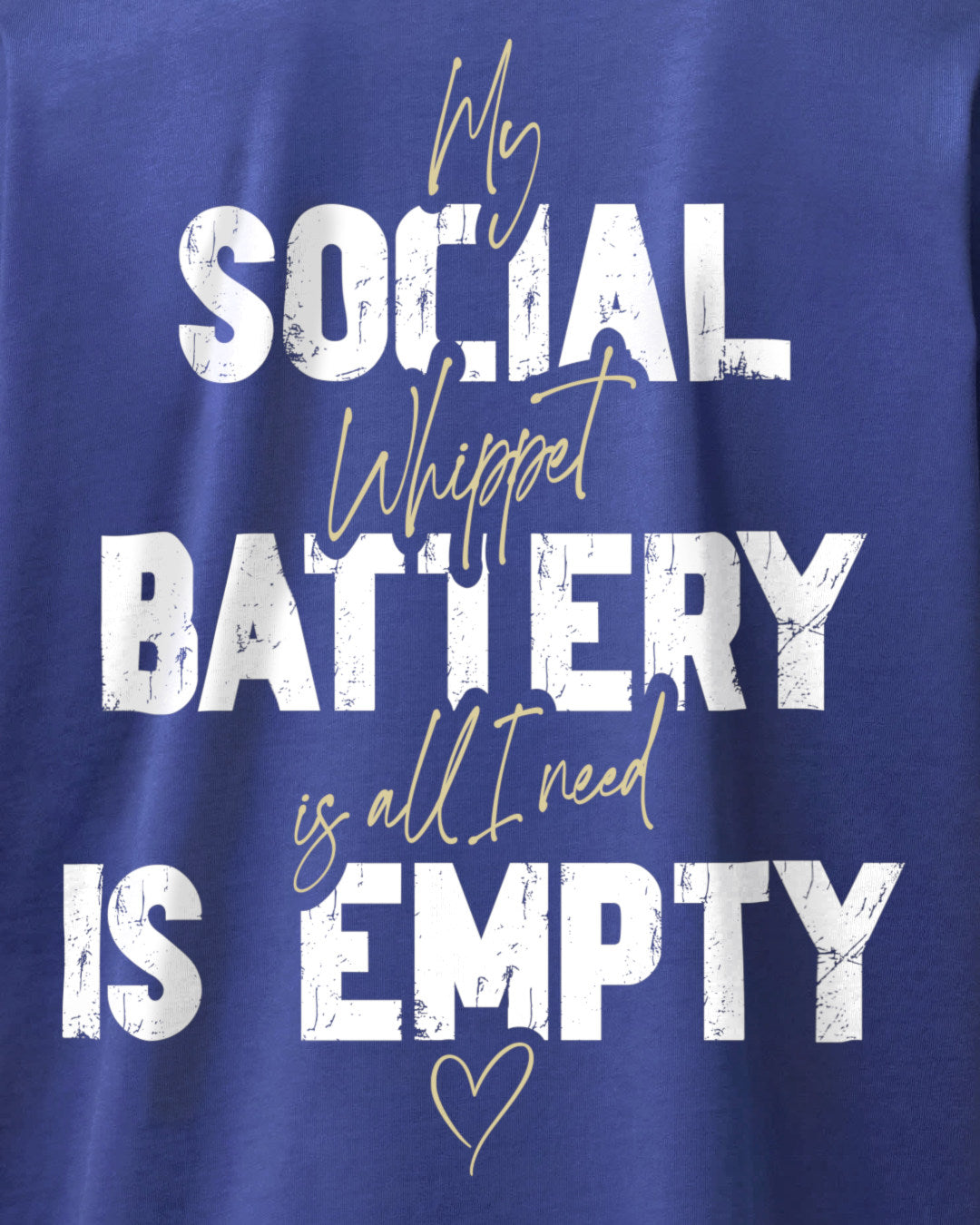 Detailbild – Social Battery Is Empty - Whippet